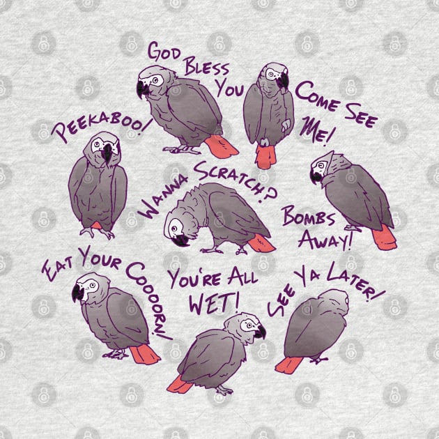 African Grey Parrots Funny Talking Sayings T-shirt by Einstein Parrot